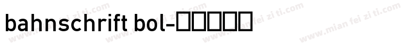 bahnschrift bol字体转换